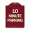 Signmission Designer Series 10 Minute Parking, Burgundy Heavy-Gauge Aluminum Sign, 24" x 18", BU-1824-24645 A-DES-BU-1824-24645 - alternate 1